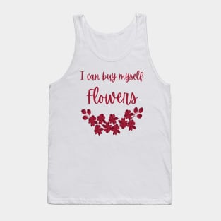 I can buy myself Flowers Tank Top